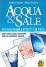 Peter Ferreira, Barbara Hendel - Acqua e Sale