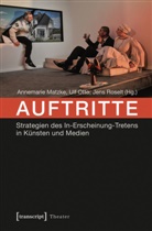 Annemarie Matzke, Ul Otto, Ulf Otto, Jens Roselt - Auftritte