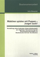 Anika Wawzyniak - Mädchen spielen mit Puppen - Jungen auch?