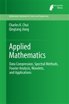 Charles Chui, Charles K Chui, Charles K. Chui, Qingtang Jiang - Applied Mathematics