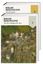 Laurent Auberson, David Gaffino, Antonia Jordi, Pascal Kaegi, Tobias Kaestli, M Wick... - Bieler Geschichte, 2 Bde.