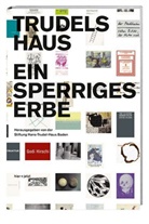 Fabian Furter, Stiftung Hans Trudel-Haus, Stiftung Hans-Trudel-Haus Baden - Trudels Haus