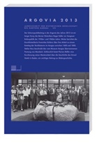 Historische Gesellschaft d. Kantons Aargau - Argovia. Jahresschrift der Historischen Gesellschaft des Kantons Aargau