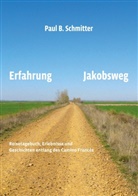 Paul B Schmitter, Paul B. Schmitter, Paul Barthel Schmitter - Erfahrung Jakobsweg