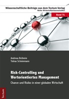 Andrea Brüheim, Andreas Brüheim, Tobias Schmiemann - Risk-Controlling und Wertorientiertes Management