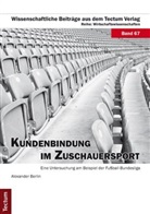 Alexander Berlin - Kundenbindung im Zuschauersport