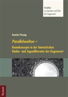 Daniela Pfennig, Stefan Hrsg. v. Neuhaus, Stefa Neuhaus, Stefan Neuhaus - Parallelwelten
