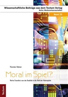 Thorsten Wahner - Moral im Spiel?