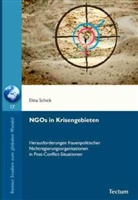 Elina Schick, Wolfra Hilz, Wolfram Hilz, Wolfram Hrsg. v. Hilz - NGOs in Krisengebieten