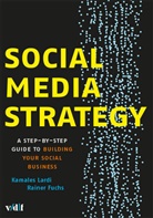 Rainer Fuchs, Kamales Lardi, Rainer Fuchs, Kamales Lardi - Social Media Strategy