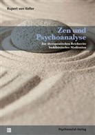 Rupert von Keller - Zen und Psychoanalyse
