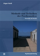 Jürgen Hardt - Methode und Techniken der Psychoanalyse