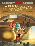 Goscinn, Ren Goscinny, René Goscinny, Uderzo, Albert Uderzo, Albert Uderzo - Wie Obelix als kleines Kind in den Zaubertrank geplumpst ist