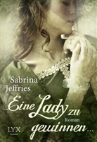Sabrina Jeffries - Eine Lady zu gewinnen ...