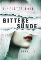 Liselotte Roll - Bittere Sünde
