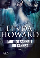 Linda Howard - Lauf, so schnell du kannst