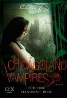 Chloe Neill - Chicagoland Vampires - Für eine Handvoll Bisse