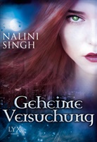 Nalini Singh - Geheime Versuchung - Engelsfluch / Pakt der Sehnsucht / Im Netz der Sinnlichkeit