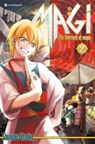 Shinobu Ohtaka - Magi, The Labyrinth of Magic. Bd.2