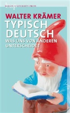 Walter Krämer - Typisch Deutsch