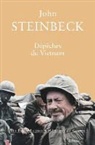 John Steinbeck, Pierre Guglielmina, John Steinbeck, John (1902-1968) Steinbeck, Steinbeck John, Steinbeck John/... - Dépêches du Vietnam