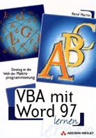 René Martin - VBA mit Word 97 lernen, m. Diskette (3 1/2 Zoll)