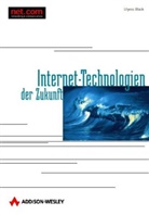 Uyless Black - Internet-Technologien der Zukunft