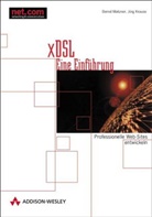 John Cioffi, Peter Silverman, Thomas Starr - xDSL, Eine Einführung, m. CD-ROM
