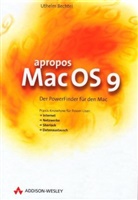 Uthelm Bechtel - Apropos Mac OS 9
