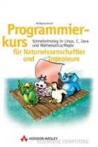 Wolfgang Kinzel - Programmier-Kurs für Naturwissenschaftler und Ingenieure, m. CD-ROM