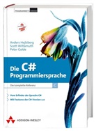 Peter Golde, Anders Hejlsberg, Scott Wiltamuth - Die C sharp Programmiersprache