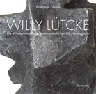 Anke Brakhage, Willy Lütcke, Arian Skora, Ariane Skora, Museu Haus Hansestadt Danzig, Museu HAUS HANSESTADT DANZIG  Lübeck... - Willy Lütcke 1905-1982