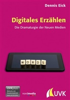 Dennis Eick - Digitales Erzählen