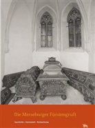 Domsti, Domstif, Landesam für Denkmalpflege und Archäolog, Landesam für Denkmalpflege und Archäologi, Rüber-Schüttl, Wendlan - Die Merseburger Fürstengruft
