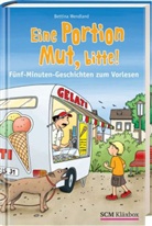 Bettina Wendland, Guido Apel - Eine Portion Mut, bitte!