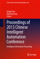 Deng, Deng, Zhidong Deng, Zengq Sun, Zengqi Sun - Proceedings of 2013 Chinese Intelligent Automation Conference