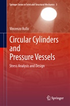 Vincenzo Vullo - Circular Cylinders and Pressure Vessels