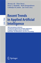 Moonis Ali, Tibo Bosse, Tibor Bosse, Koen V. Hindriks, Mark Hoogendoorn, Catholijn M. Jonker... - Recent Trends in Applied Artificial Intelligence