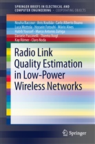 Mario Alves, Mário Alves, Nouh Baccour, Nouha Baccour, Carlo Alberto Boano, Hossein Fotouhi... - Radio Link Quality Estimation in Low-Power Wireless Networks