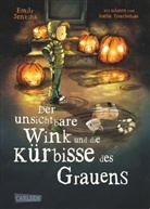 Emily Jenkins, Joelle Tourlonias, Joëlle Tourlonias - Der unsichtbare Wink - Der unsichtbare Wink und die Kürbisse des Grauens