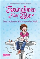 Monika Wittmann, Eleonore Gerhaher - Freundinnen für alle Felle - Das tapferste Kätzchen der Welt