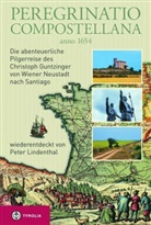 Peter Lindenthal, Peter (Mag.) Lindenthal - Peregrinatio Compostellana anno 1654