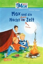 Christian Tielmann, Sabine Kraushaar - Typisch Max - Max und die Nacht ohne Zelt