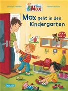Sabine Kraushaar, Christian Tielmann, Sabine Kraushaar - Max geht in den Kindergarten