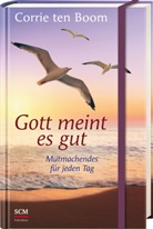 Corrie ten Boom, Boom  Corrie ten - Gott meint es gut