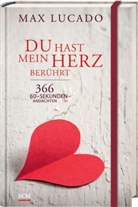 Max Lucado - Du hast mein Herz berührt