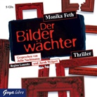 Monika Feth, Regina Lemnitz, Julia Nachtmann - Der Bilderwächter, 5 Audio-CDs (Hörbuch)