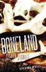 Nance Van Winckel, Nance Van Winckel - Boneland