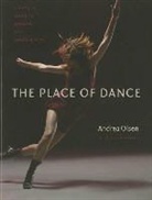 Caryn MccHose, Andrea Olsen, Andrea/ McHose Olsen - The Place of Dance