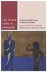 Anne Emmanuelle Berger, Anne Emmanuelle/ Porter Berger - Queer Turn in Feminism